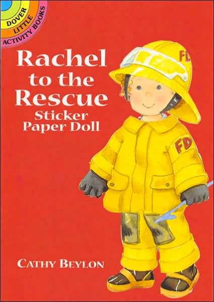 Cover for Cathy Beylon · Rachel to the Rescue Sticker Paper Doll - Dover Little Activity Books Paper Dolls (Taschenbuch) (2005)