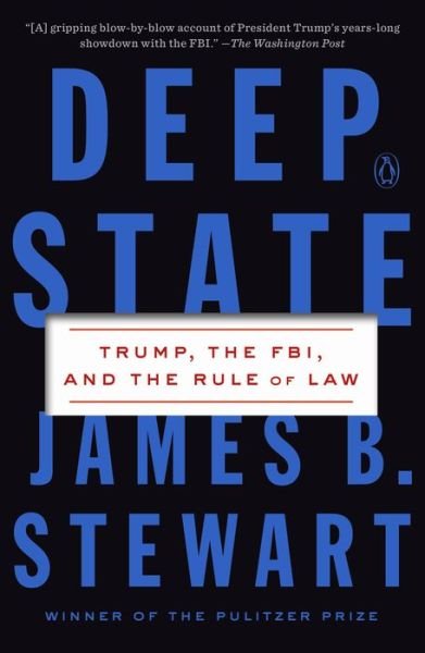 Cover for James B. Stewart · Deep State: Trump, the FBI, and the Rule of Law (Paperback Bog) (2020)