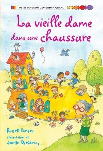 Cover for Russell Punter · La Vieille Dame Dans Une Chaussure (Petit Poisson Deviendra Grand) (French Edition) (Hardcover bog) [French edition] (2009)