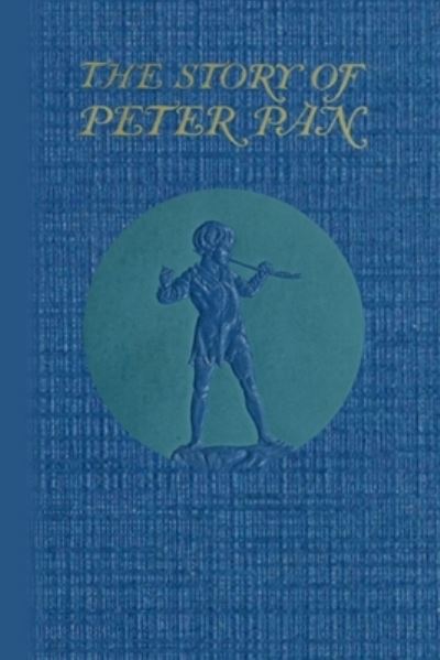 Cover for Sir J. M. Barrie · The Story of Peter Pan (Paperback Book) (2010)