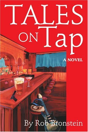 Cover for Robert Bronstein · Tales on Tap: a Novel (Paperback Book) (2004)