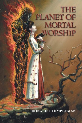 Cover for Donald Templeman · The Planet of Mortal Worship (Paperback Book) (2004)