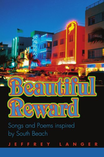 Cover for Jeff Langer · Beautiful Reward: Songs and Poems Inspired by South Beach (Paperback Book) (2008)