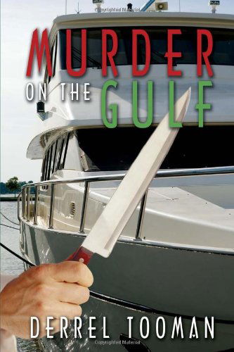 Cover for Derrel Tooman · Murder on the Gulf (Paperback Bog) (2008)