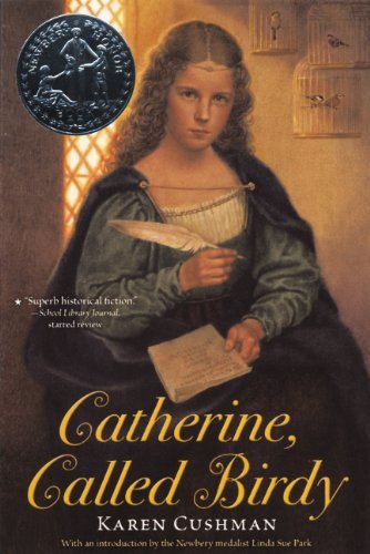 Cover for Karen Cushman · Catherine, Called Birdy (Hardcover Book) [Turtleback School &amp; Library Binding, Reprint edition] (2019)