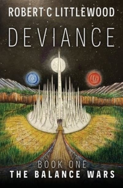 Cover for Robert C Littlewood · Deviance (Paperback Book) (2020)