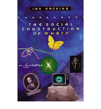 Cover for Ian Hacking · The Social Construction of What? (Pocketbok) (2000)