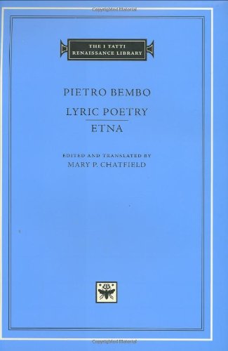 Cover for Pietro Bembo · Lyric Poetry. Etna - The I Tatti Renaissance Library (Hardcover Book) [First edition] (2005)