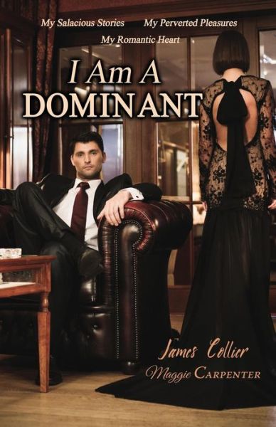 Cover for James Collier · I Am a Dominant (Paperback Book) (2014)