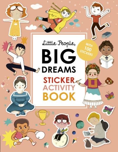 Cover for Maria Isabel Sanchez Vegara · Little People, BIG DREAMS Sticker Activity Book (Paperback Bog) (2020)