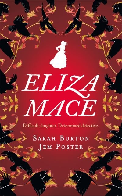 Cover for Sarah Burton · Eliza Mace: the thrilling new Victorian detective series - Eliza Mace Mysteries (Hardcover Book) (2024)