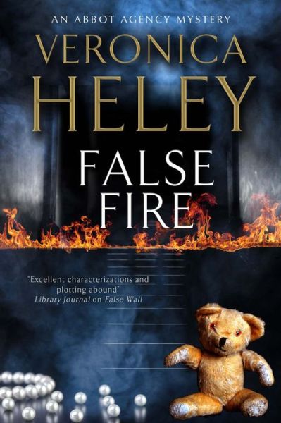 Cover for Veronica Heley · False Fire - Abbott Agency (Hardcover Book) [Large type / large print edition] (2018)