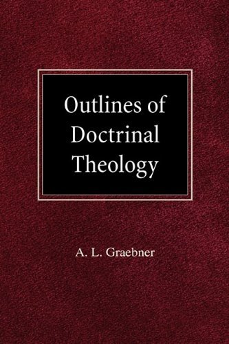 Cover for A L Graebner · Outlines of Doctrinal Theology (Hardcover Book) (1910)