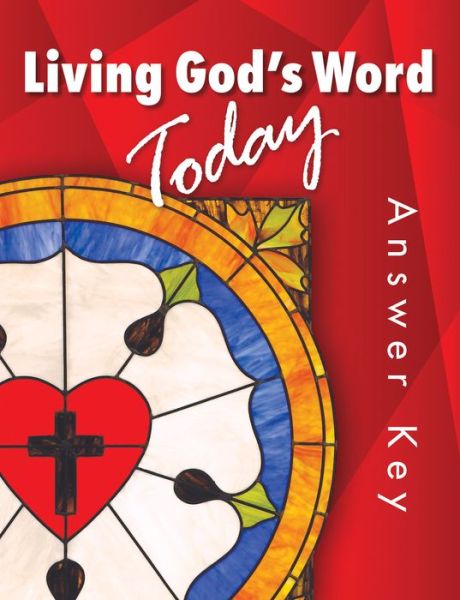 Cover for Concordia Publishing House · Living God's Word Answer Key (Paperback Book) [Answer Key edition] (2014)