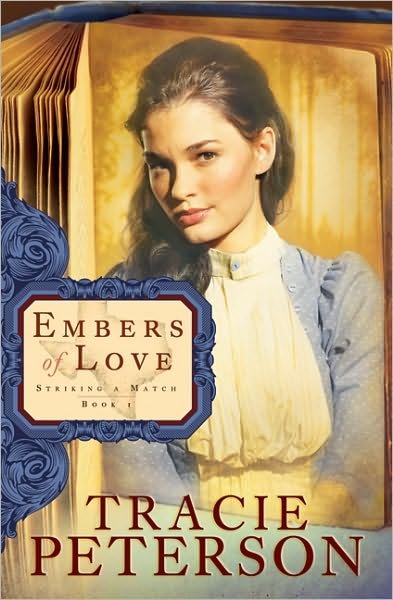 Cover for Tracie Peterson · Embers of Love (Paperback Book) (2010)