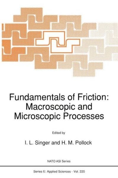 Cover for Singer · Fundamentals of Friction: Macroscopic and Microscopic Processes - Nato Science Series E: (Hardcover Book) [1992 edition] (1992)