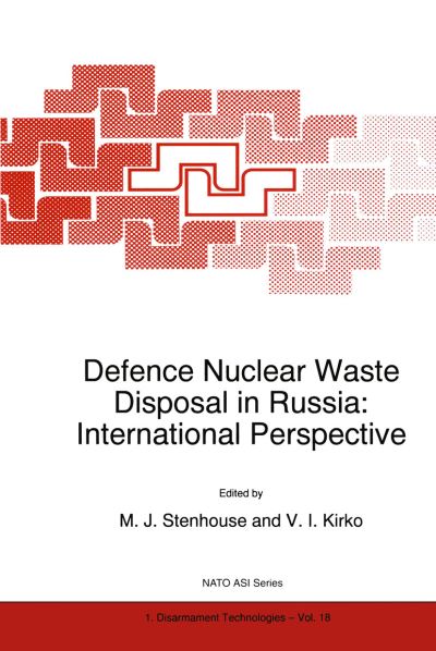 Cover for Defence Nuclear Waste Disposal in Russia: International Perspective - Nato Science Partnership Subseries: 1 (Paperback Book) [Softcover reprint of the original 1st ed. 1998 edition] (1998)