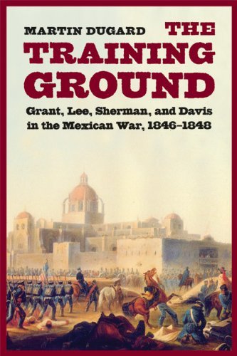 Cover for Martin Dugard · The Training Ground: Grant, Lee, Sherman, and Davis in the Mexican War, 1846-1848 (Paperback Book) [Reprint edition] (2009)