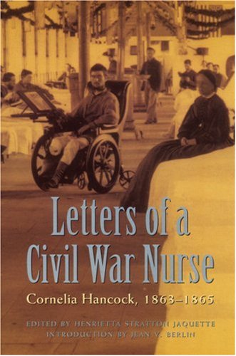 Cover for Cornelia Hancock · Letters of a Civil War Nurse: Cornelia Hancock, 1863-1865 (Paperback Book) [Reprint edition] (1998)