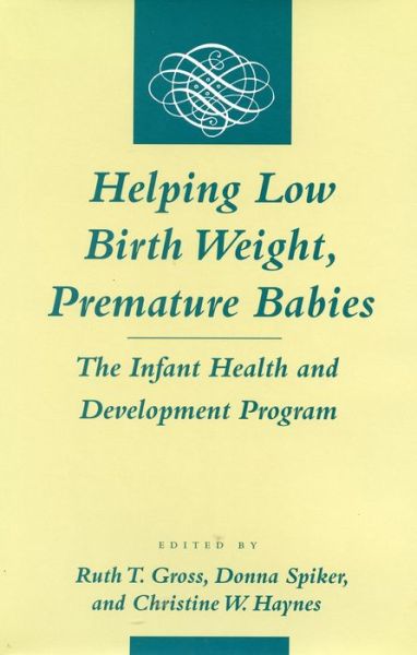 Cover for Haynes · Helping Low Birth Weight, Premature Babies: The Infant Health and Development Program (Hardcover Book) (1997)