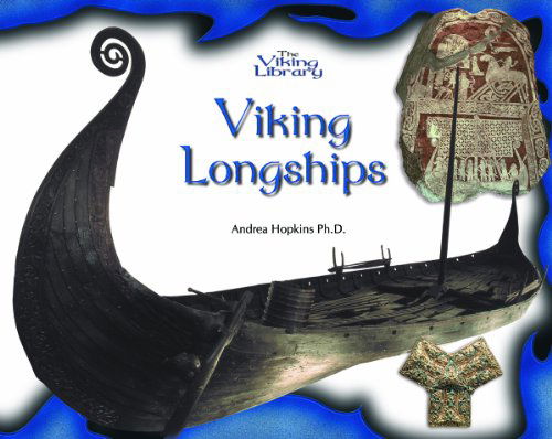 Cover for Andrea Hopkins · Viking Longships (Vikings) (Hardcover Book) (2001)