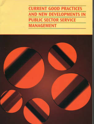 Cover for Commonwealth Secretariat · Current Good Practices and New Developments in Public Sector Service Management: Capam Profile (Public Service Country Profile) (Paperback Book) [2nd edition] (2002)