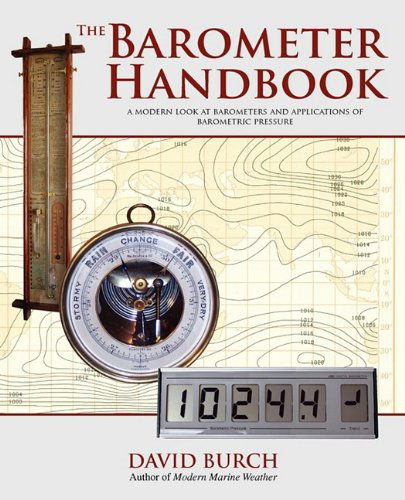 The Barometer Handbook - David Burch - Kirjat - Starpath Publications - 9780914025122 - perjantai 22. toukokuuta 2009