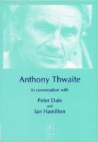 Cover for Ian Hamilton · Anthony Thwaite in Conversation with Peter Dale and Ian Hamilton (Taschenbuch) (1999)