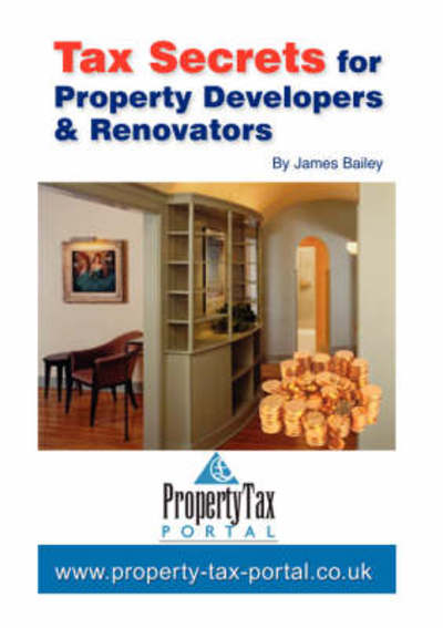 Cover for James Bailey · Tax Secrets for Property Developers and Renovators (Paperback Book) (2000)