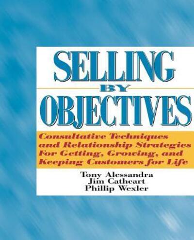 Cover for Tony Alessandra · Selling by Objectives (Paperback Book) (1998)