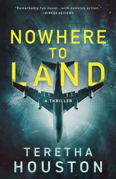 Cover for Teretha Houston · Nowhere to Land (Bog) (2022)