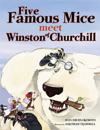 Cover for Jean Davies Okimoto · Five Famous Mice Meet Winston of Churchill (Hardcover Book) (2014)