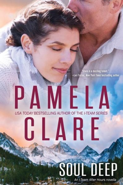 Cover for Pamela Clare · Soul Deep: an I-team After Hours Novella (Paperback Book) (2015)