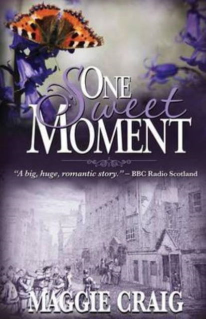 Cover for Maggie Craig · One Sweet Moment (Paperback Book) [New edition] (2020)