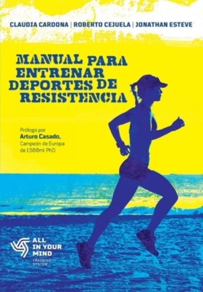 Cover for Claudia Cardona · Manual para Entrenar Deportes de Resistencia (Paperback Book) (2019)