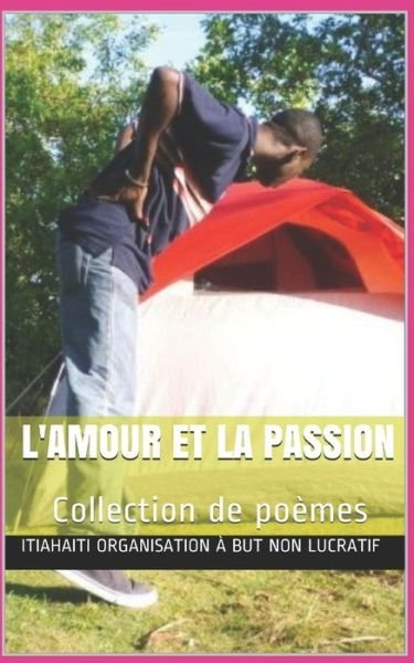 Cover for ITIAHaïti · L'amour et La Passion (Paperback Book) (2019)