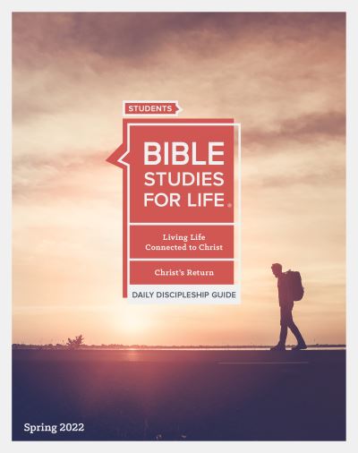 Cover for Lifeway Students · Bible Studies for Life: Students Daily Discipleship Guide - CSB - Spring 2022 (Paperback Book) (2021)