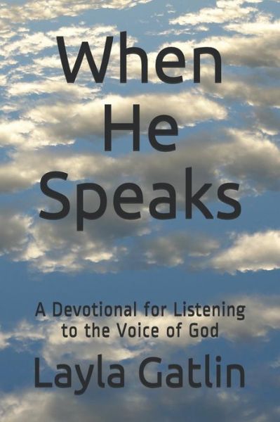 Cover for Layla Gatlin · When He Speaks (Taschenbuch) (2019)