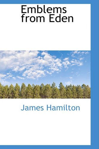 Cover for James Hamilton · Emblems from Eden (Paperback Book) (2009)