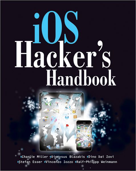 Cover for Charlie Miller · Ios Hacker's Handbook (Paperback Book) (2012)