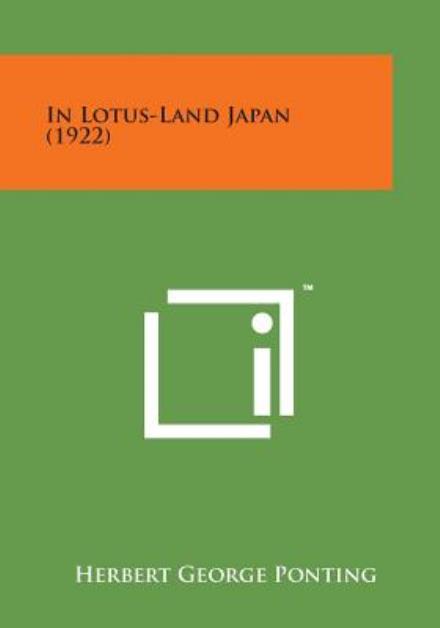 Cover for Herbert George Ponting · In Lotus-land Japan (1922) (Paperback Bog) (2014)
