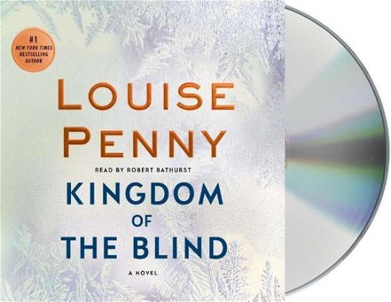 Cover for Louise Penny · Kingdom of the Blind: A Chief Inspector Gamache Novel - Chief Inspector Gamache Novel (Lydbog (CD)) (2018)