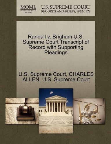 Cover for Charles Allen · Randall V. Brigham U.s. Supreme Court Transcript of Record with Supporting Pleadings (Pocketbok) (2011)