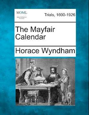 Cover for Horace Wyndham · The Mayfair Calendar (Paperback Book) (2012)