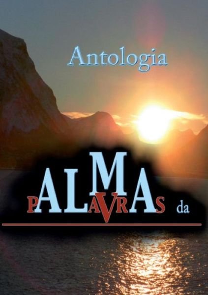 Cover for Por Varios Autores · Palavras Da Alma (Pocketbok) (2015)