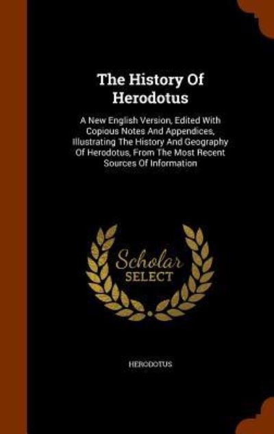 Cover for Herodotus · The History of Herodotus (Gebundenes Buch) (2015)