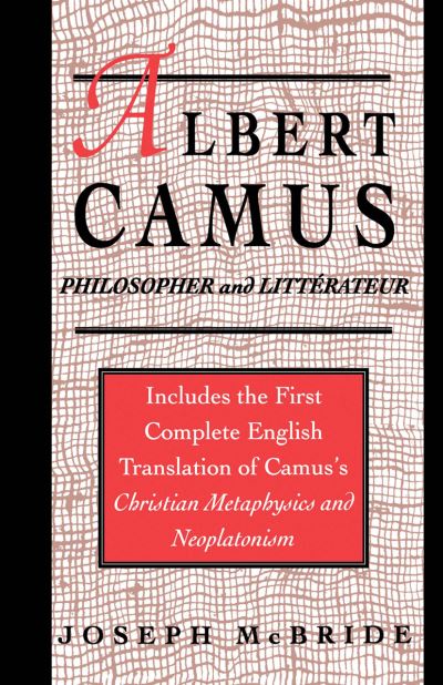 Cover for J. McBride · Albert Camus: Philosopher and Littrateur (Paperback Book) [1st ed. 1992 edition] (1993)