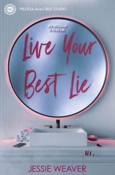Cover for Jessie Weaver · Live Your Best Lie - Like Me Block You (Paperback Book) (2025)