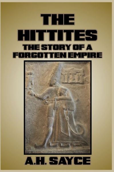 A H Sayce · The Hittites (Pocketbok) (2024)