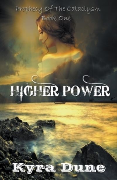 Higher Power - Kyra Dune - Livros - Draft2digital - 9781393872122 - 31 de março de 2020
